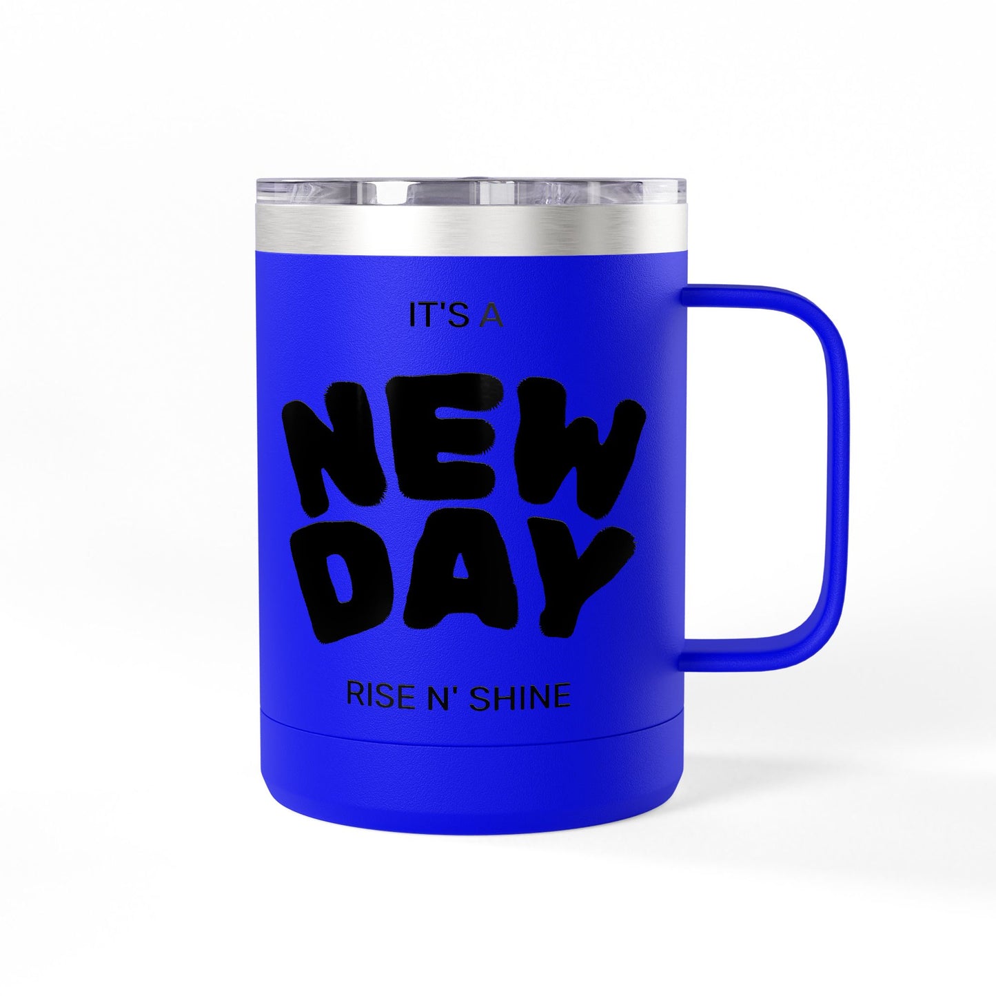 Inspirational Coffee Mug Tumbler, New Day, Rise n' Shine, Motivational Gift, Perfect for Office or Home, Daily Affirmation