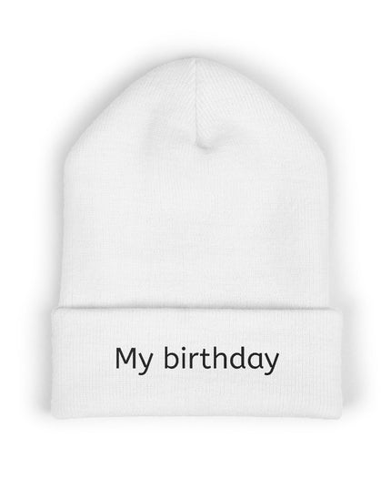 Birthday Embroidered Beanie, Classic Cuffed Hat, Personalized Winter Hat, Gift for Him/Her, Cozy Accessory for Celebrations