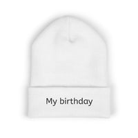 Birthday Embroidered Beanie, Classic Cuffed Hat, Personalized Winter Hat, Gift for Him/Her, Cozy Accessory for Celebrations
