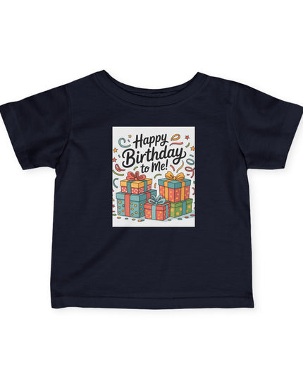 Happy Birthday Infant T-Shirt, Cute Baby Birthday Gift