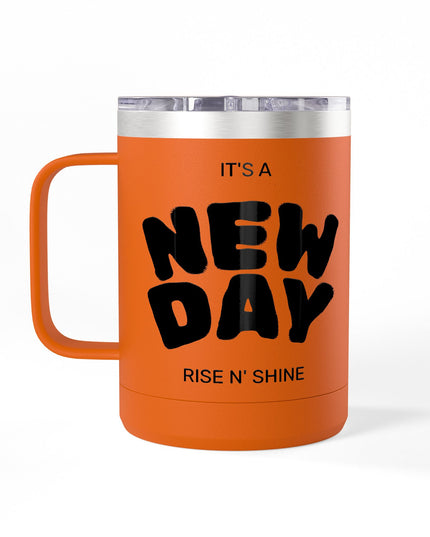 Inspirational Coffee Mug Tumbler, New Day, Rise n' Shine, Motivational Gift, Perfect for Office or Home, Daily Affirmation