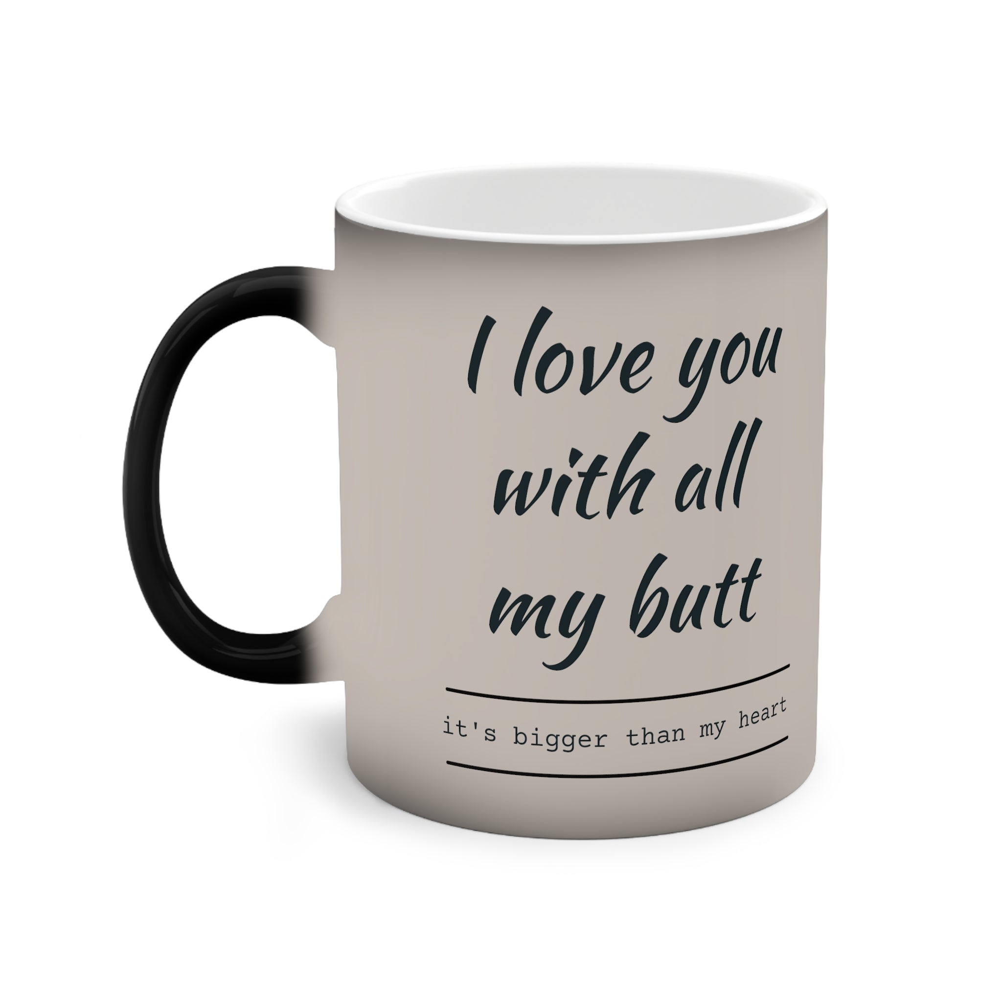 Love You with All My Butt Color-Changing Mug
