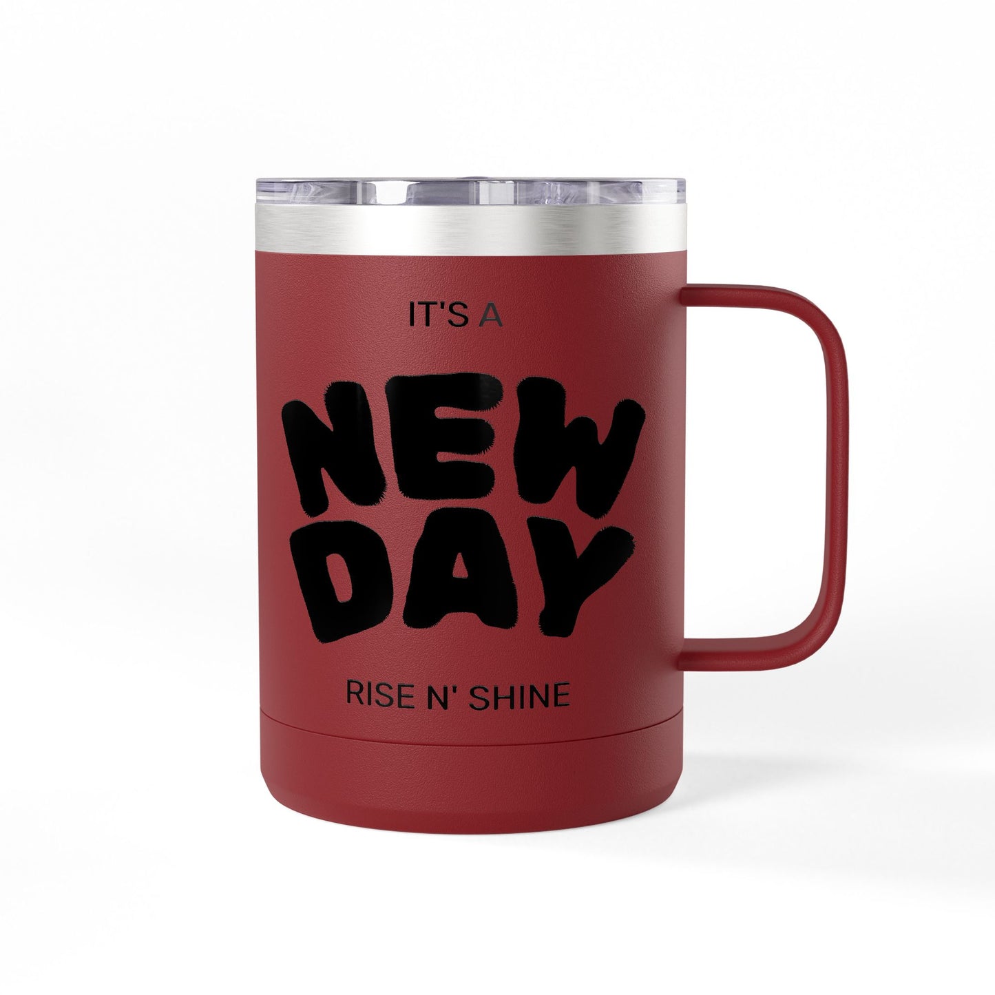 Inspirational Coffee Mug Tumbler, New Day, Rise n' Shine, Motivational Gift, Perfect for Office or Home, Daily Affirmation