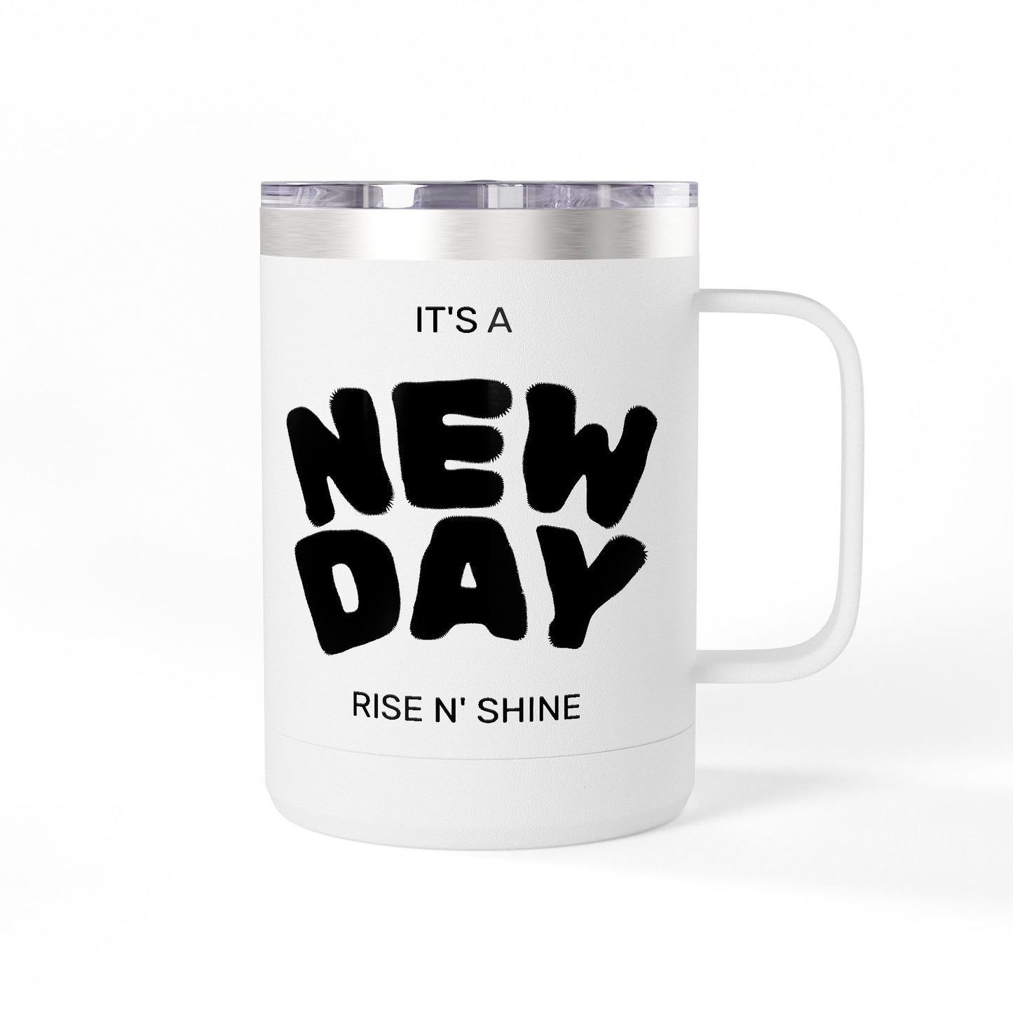 Inspirational Coffee Mug Tumbler, New Day, Rise n' Shine, Motivational Gift, Perfect for Office or Home, Daily Affirmation