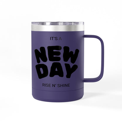 Inspirational Coffee Mug Tumbler, New Day, Rise n' Shine, Motivational Gift, Perfect for Office or Home, Daily Affirmation