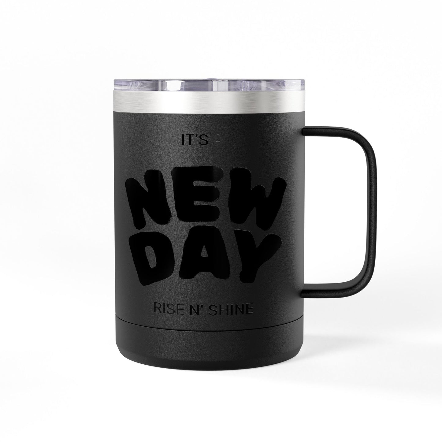 Inspirational Coffee Mug Tumbler, New Day, Rise n' Shine, Motivational Gift, Perfect for Office or Home, Daily Affirmation