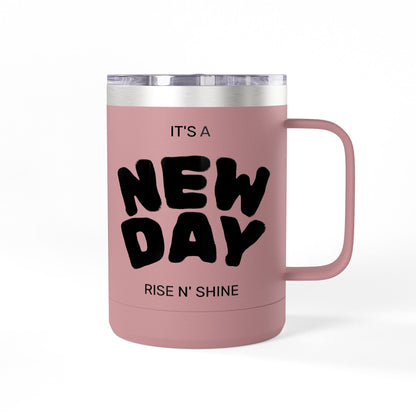Inspirational Coffee Mug Tumbler, New Day, Rise n' Shine, Motivational Gift, Perfect for Office or Home, Daily Affirmation