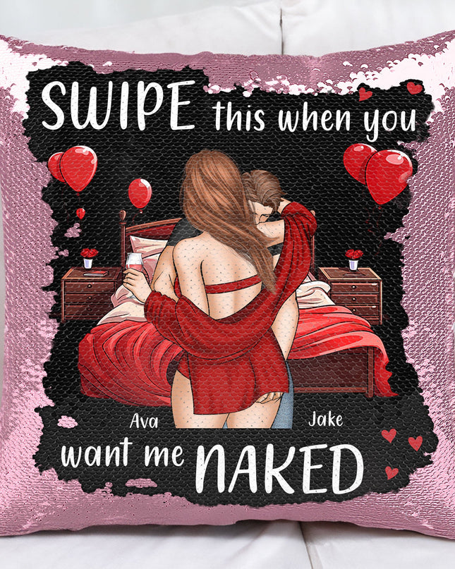 Custom sequin pillow with 'Swipe this when you want me naked' romantic couples gift, pink sequins.